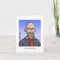 Custer's Last Strand - Funny cartoon card