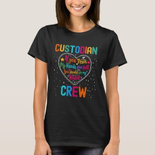 Custodian Crew Appreciation Week Back to School He T-Shirt