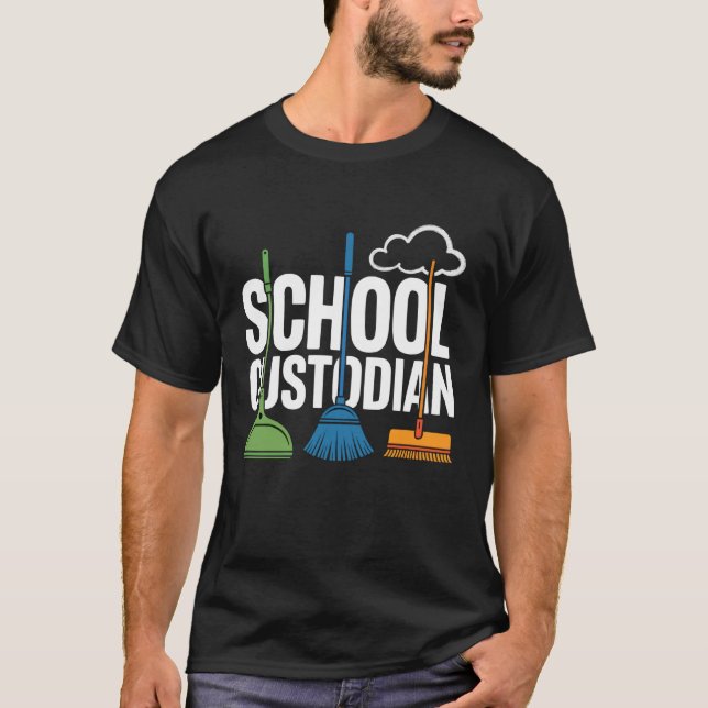 Custodian Custodians Because Funny Janitor T-Shirt (Front)