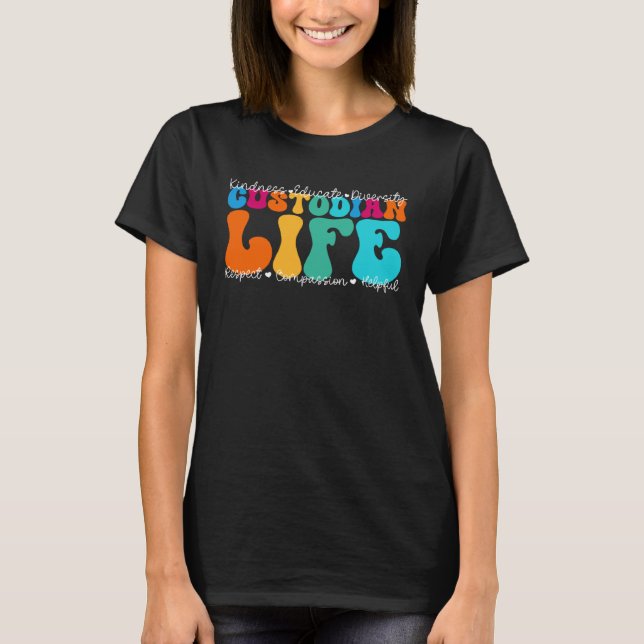 Custodian Life Appreciation Week Back to School T-Shirt (Front)