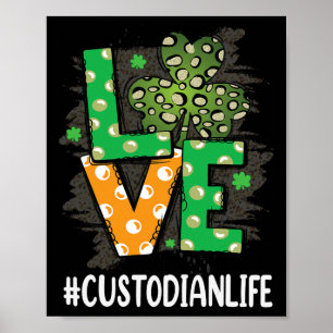 Custodian Love St Patricks Day Cute Women Shamrock Poster