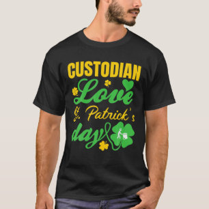Custodian Love St. Patrick's Day Irish T-Shirt