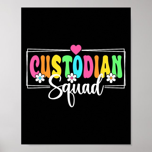 Custodian Squad Back To School Teachers Students  Poster (Front)