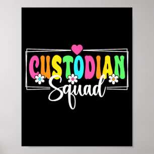 Custodian Squad Back To School Teachers Students Poster
