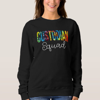 Custodian Squad Tie Dye Appreciation Day Back To S Sweatshirt