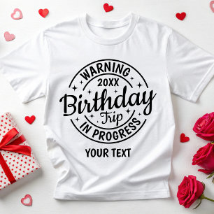 Custom 10th 20th 30th 40th 50 Birthday Trip Travel T-Shirt