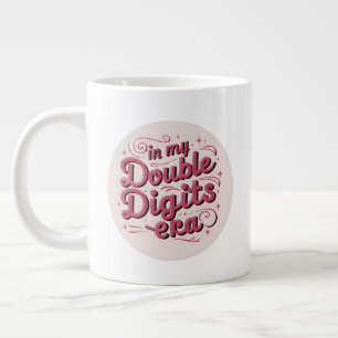 Custom 10th Birthday - In my double digits era -  Large Coffee Mug
