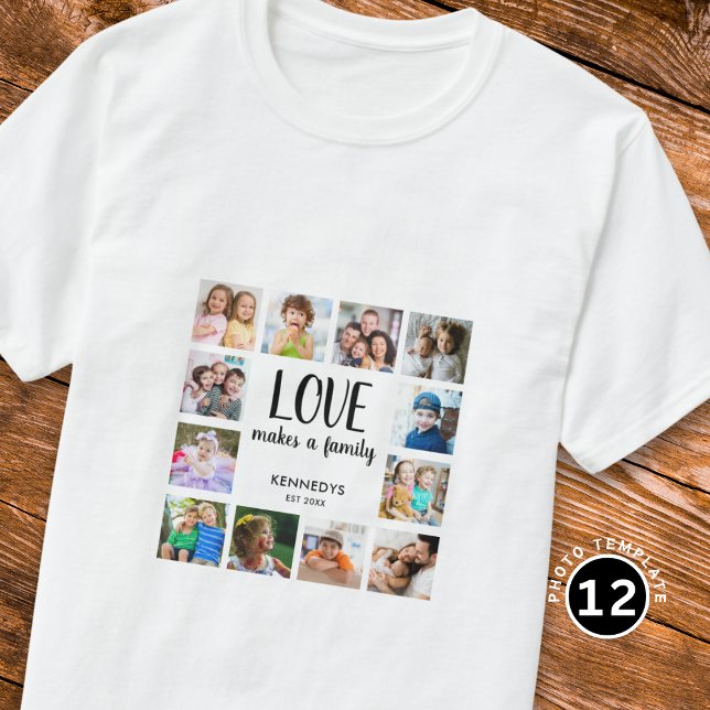 Custom 12 Photo Collage Family Love Quote Text T-Shirt (Creator Uploaded)