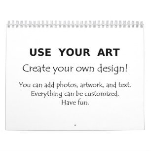 Custom 2013 calendars with your art or photos