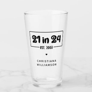 Custom 21st Birthday 21 in 24 Est 2003 Birthday Glass