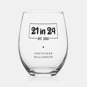 Custom 21st Birthday 21 in 24 Est 2003 Birthday Stemless Wine Glass