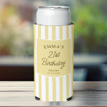 Custom 21st Birthday Cute Yellow Striped Party Seltzer Can Cooler<br><div class="desc">Celebrate a milestone birthday in timeless, preppy style. This elegant 21st birthday can cooler features soft sunny yellow vertical stripes and classic typography, personalized with a name, age, location, and date. Perfect for chic birthday parties, bachelorette weekends, girls trips or destination celebrations, it keeps drinks cold while doubling as a...</div>