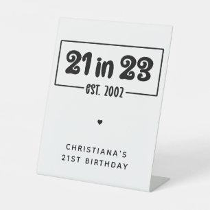 Custom 21st Birthday Gift 21 in 23 Est 2002 Pedestal Sign