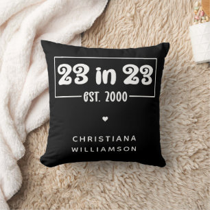 Custom 23rd Birthday Gift 23 in 23 Est 2000 Cushion