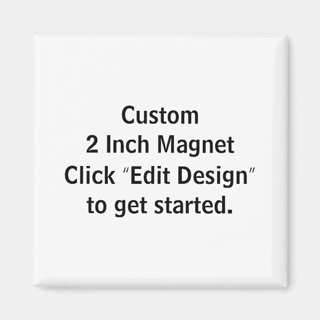 Custom 2 Inch Square Magnet (Front)