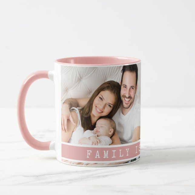 Custom 2 Photo Collage Family Picture Quote Pink Mug (Left)