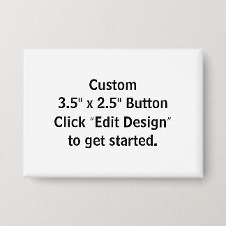 Custom 3.5" x 2.5" Rectangle Pin/