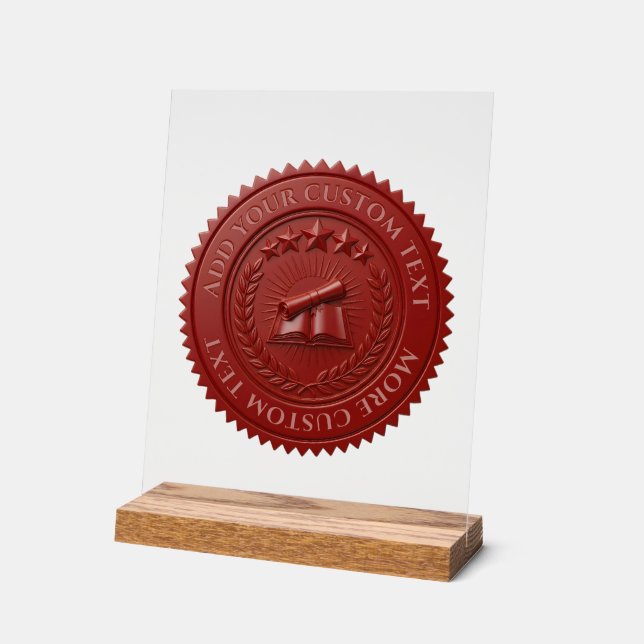 Custom 3D editable Red wax certificate seal Acrylic Sign (Angle)
