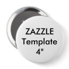 Custom 4" Huge Round Button Pin