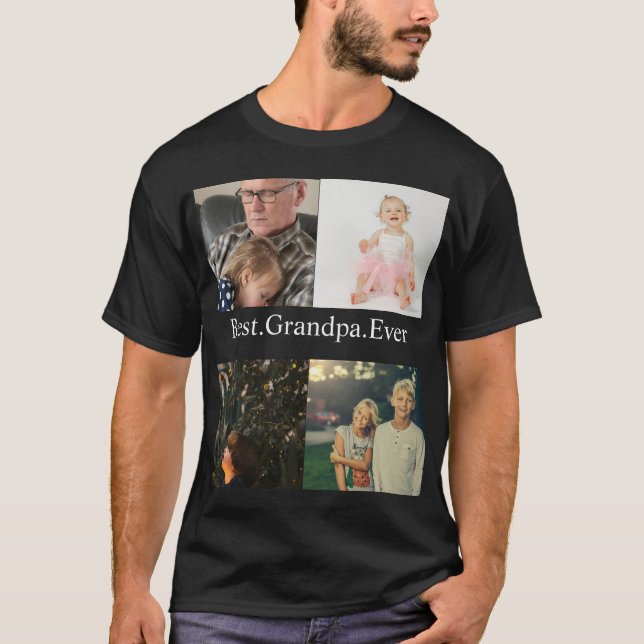 Custom 4 Photo Collage Best Grandpa Ever T-Shirt (Front)