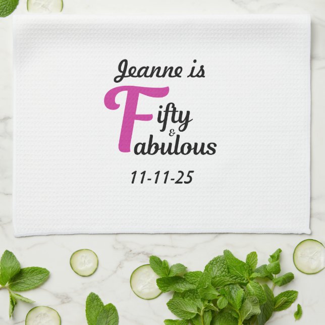 Custom 50 and Fabulous Happy Fiftieth Birthday Tea Towel (Folded)