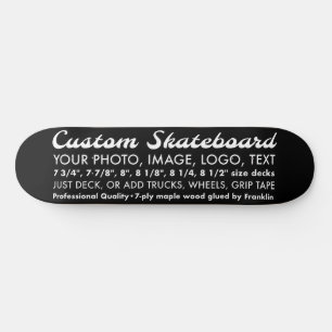 Custom 8.25" Skateboard Deck w/ Black Background