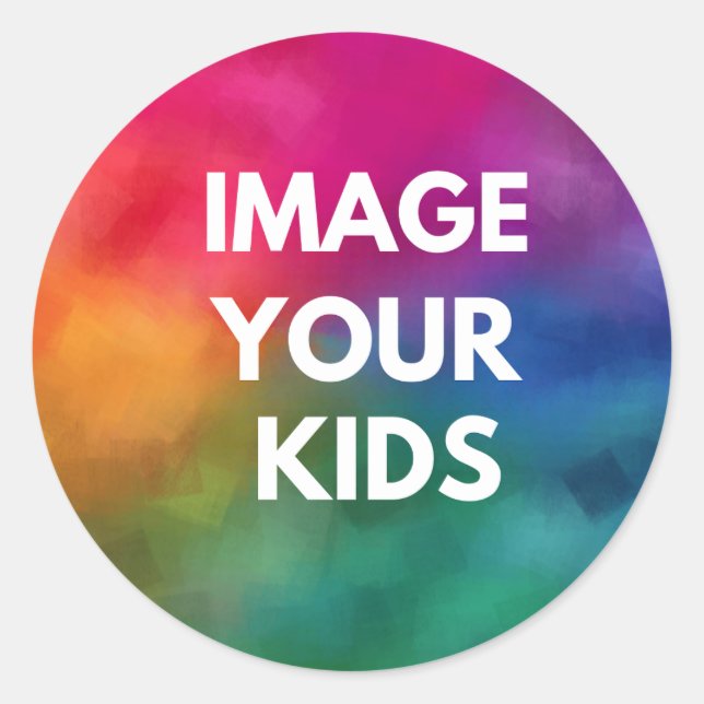 Custom Add Image your kids Personalised Template Classic Round Sticker (Front)
