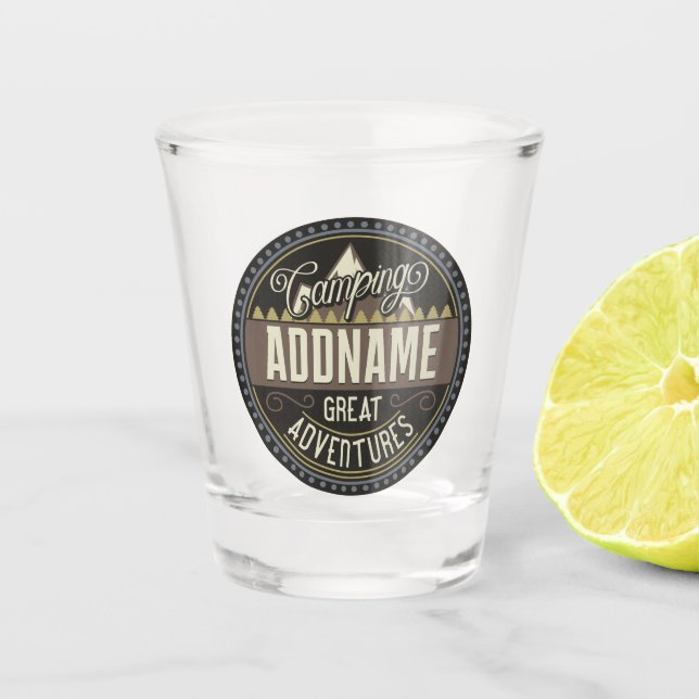 Custom ADD NAME Family Camp Trip Camping Reunion Shot Glass (Front)