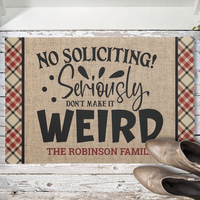 Custom ADD NAME No Soliciting Don't Make It Weird Doormat (Creator Uploaded)