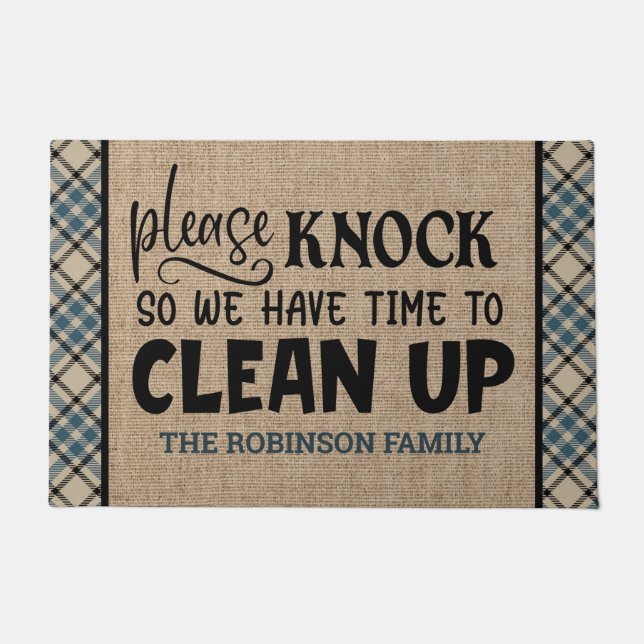 Custom ADD NAME Please Knock Time To Clean Up Doormat (Front)