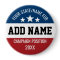 Custom Add Your Name State - Political Campaign