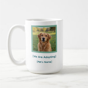 Custom Adoption Announcement  Pet Photo & Name Mug