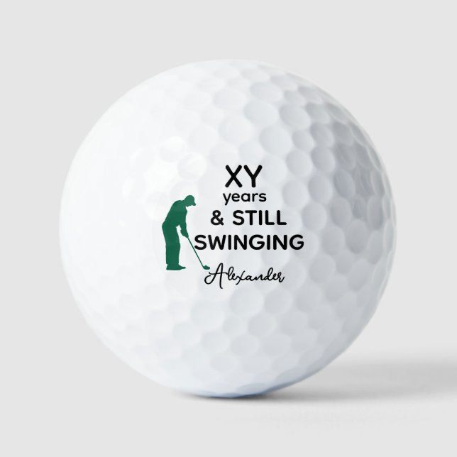 Custom Age Funny Still Swinging with Name Golf Balls (Front)