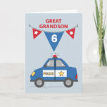 Custom Age Great Grandson 6th Birthday Blue Police Card<br><div class="desc">This card is one that you can use for a great grandson of any age since the front comes with a customisation option. Just change the number inside the blue flag then it's done! You can click the order button after that.</div>