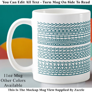 Custom Age Happy Birthday Modern Hidden Message Coffee Mug