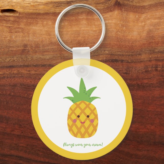 Custom Always Wear Your Crown Punny Pineapple  Key Ring (Front)