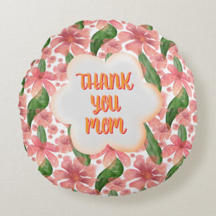 Custom and personalized Thank You Mom Watercolor Round Cushion