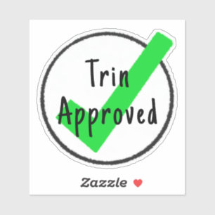 Custom Approved Sticker