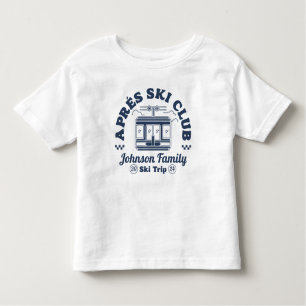 Custom Apres Ski Family Friends Ski Trip Group Toddler T-Shirt