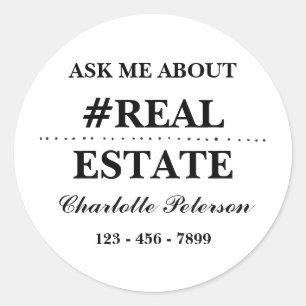 Custom Ask Me About Real Estate Classic Round Sticker