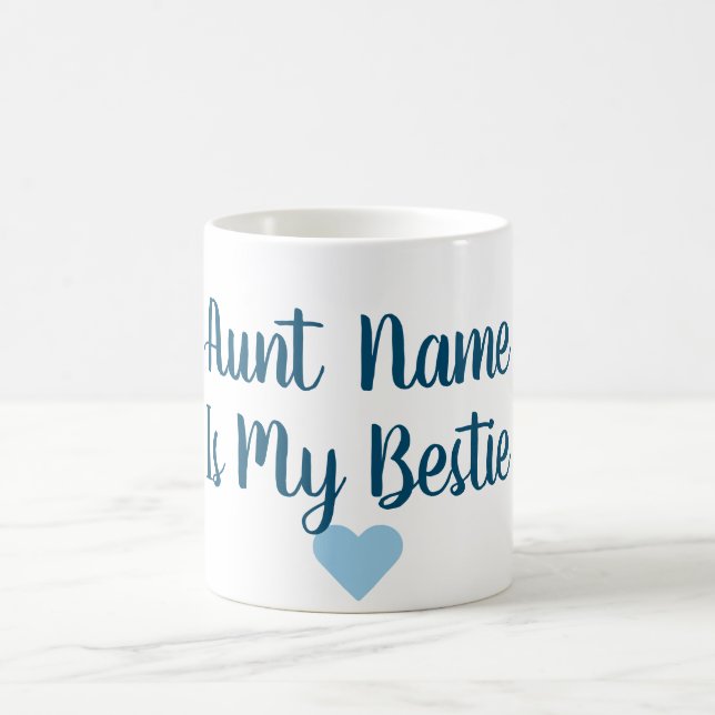 Custom Aunt Is My Bestie Mug (Center)