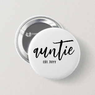 Custom Auntie Est. Modern Brush Script Typography 6 Cm Round Badge