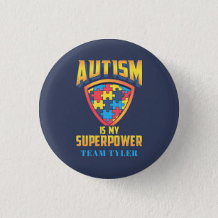 Custom Autism Is My Superpower Puzzle Team Name 3 Cm Round Badge