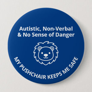 Custom Autism Non Verbal/Sense Danger Kids Safety 10 Cm Round Badge