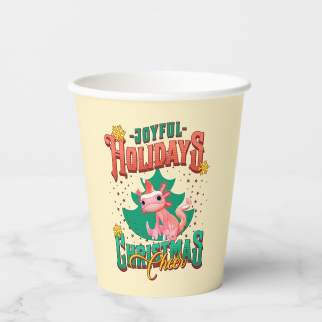Custom Axolotl Joyful Holidays Christmas Cheers Paper Cups (Front)