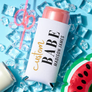 Custom Babe Funny Saying Personalised Name Seltzer Can Cooler