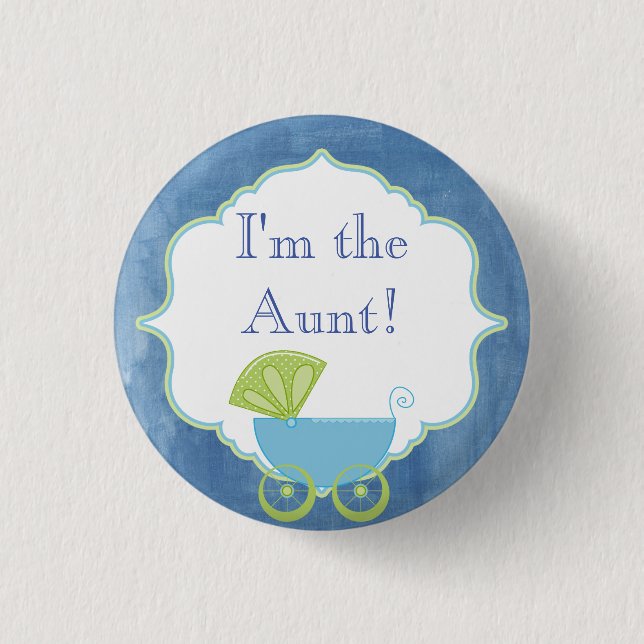 Custom Baby Shower Party I'm the Aunt Button (Front)