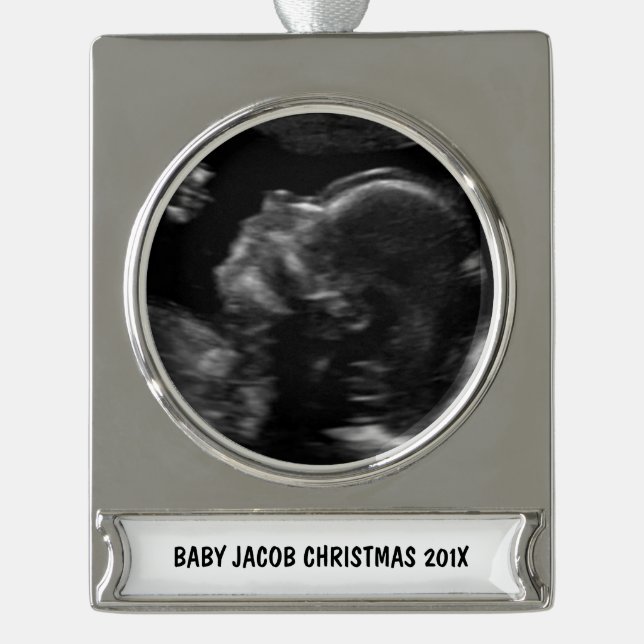 Custom Baby Ultrasound Photo Silver Plated Banner Ornament (Front)