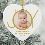 Custom Baby's First Christmas Photo Gold Script Ceramic Ornament<br><div class="desc">This stylish heart-shaped Baby's First Christmas Photo Ornament is decorated with the word JOY in gold on a white background.
Easily customisable with your photo,  name,  and year.</div>