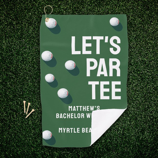 Custom Bachelor Party Golfing Trip Let's Par Tee Golf Towel (Green Golf towel with Large typography reading LET'S PAR TEE and custom text for your bachelor party)